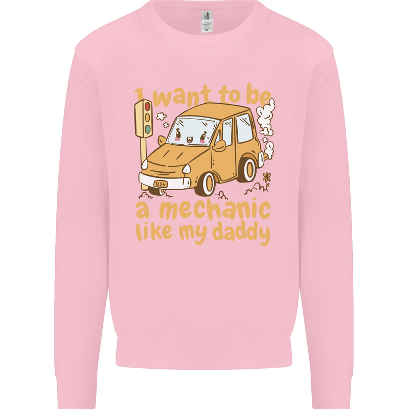 I Want to Be a Mechanic Like My Daddy Kids Sweatshirt Jumper Light Pink