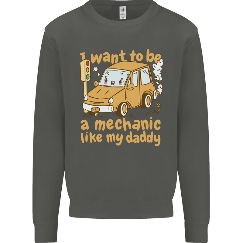 I Want to Be a Mechanic Like My Daddy Kids Sweatshirt Jumper Storm Grey