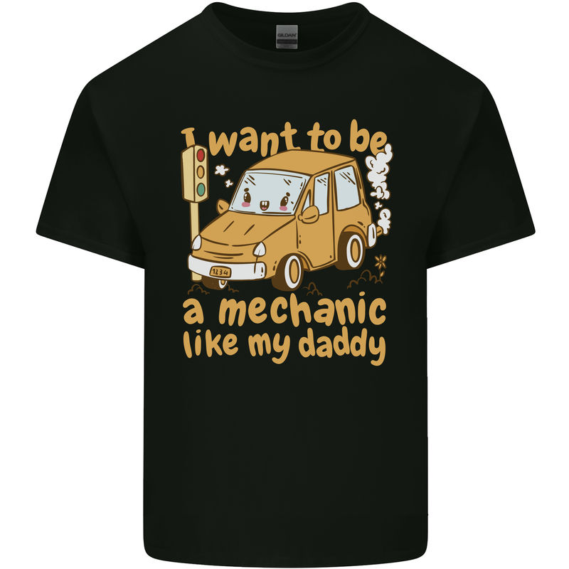 I Want to Be a Mechanic Like My Daddy Mens Cotton T-Shirt Tee Top Black