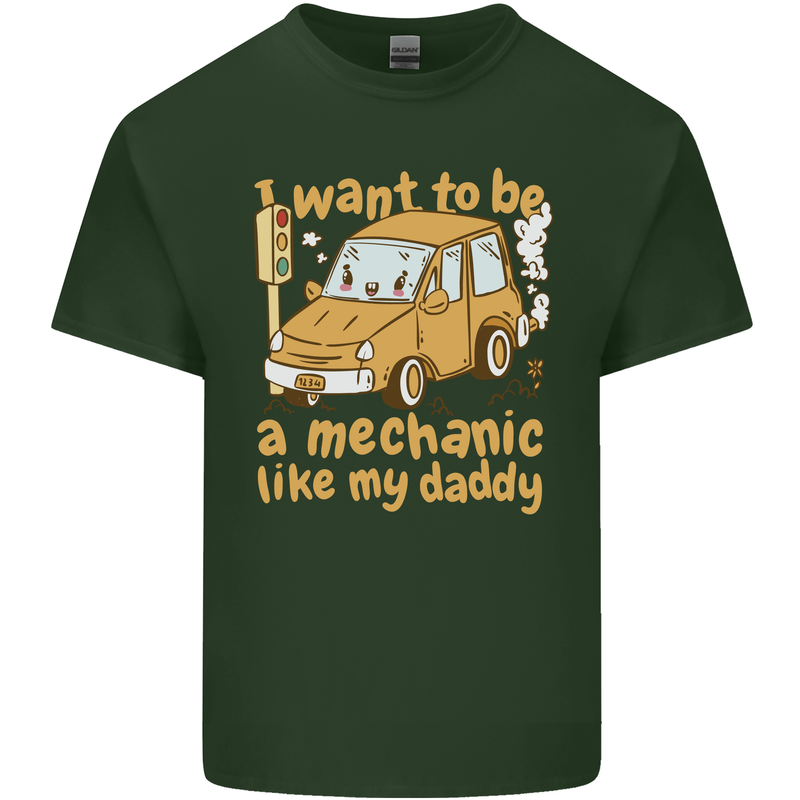 I Want to Be a Mechanic Like My Daddy Mens Cotton T-Shirt Tee Top Forest Green