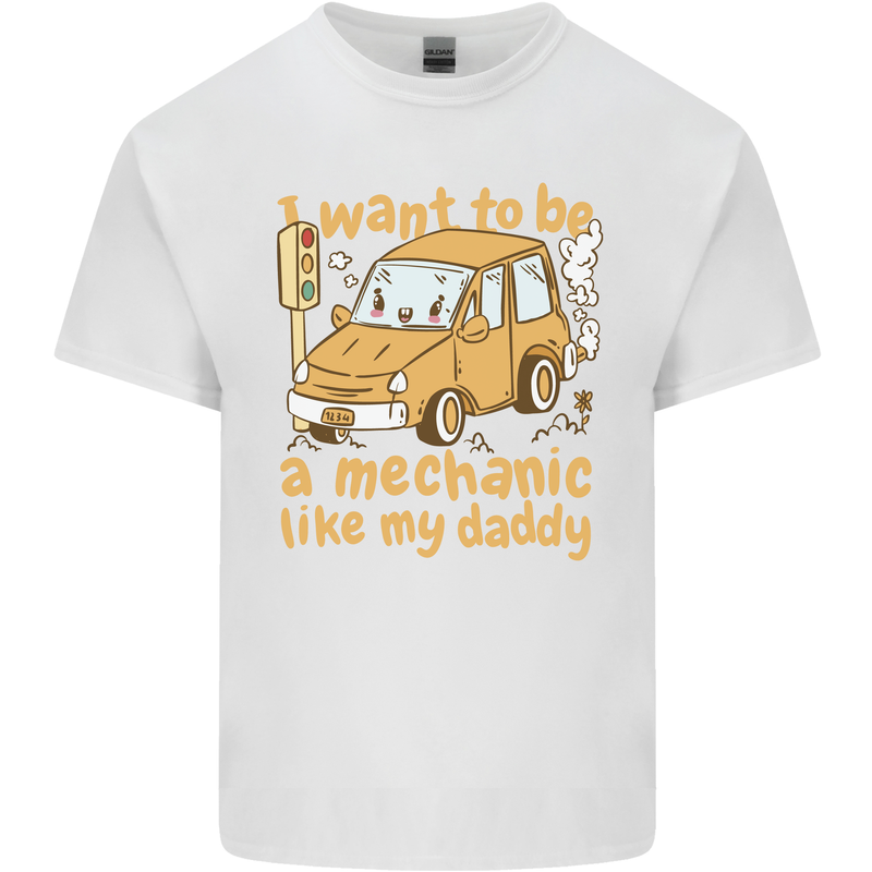 I Want to Be a Mechanic Like My Daddy Mens Cotton T-Shirt Tee Top White