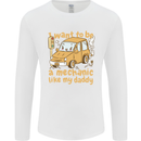 I Want to Be a Mechanic Like My Daddy Mens Long Sleeve T-Shirt White