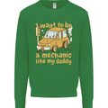 I Want to Be a Mechanic Like My Daddy Mens Sweatshirt Jumper Irish Green