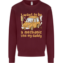 I Want to Be a Mechanic Like My Daddy Mens Sweatshirt Jumper Maroon