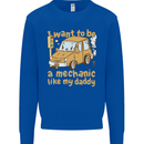 I Want to Be a Mechanic Like My Daddy Mens Sweatshirt Jumper Royal Blue