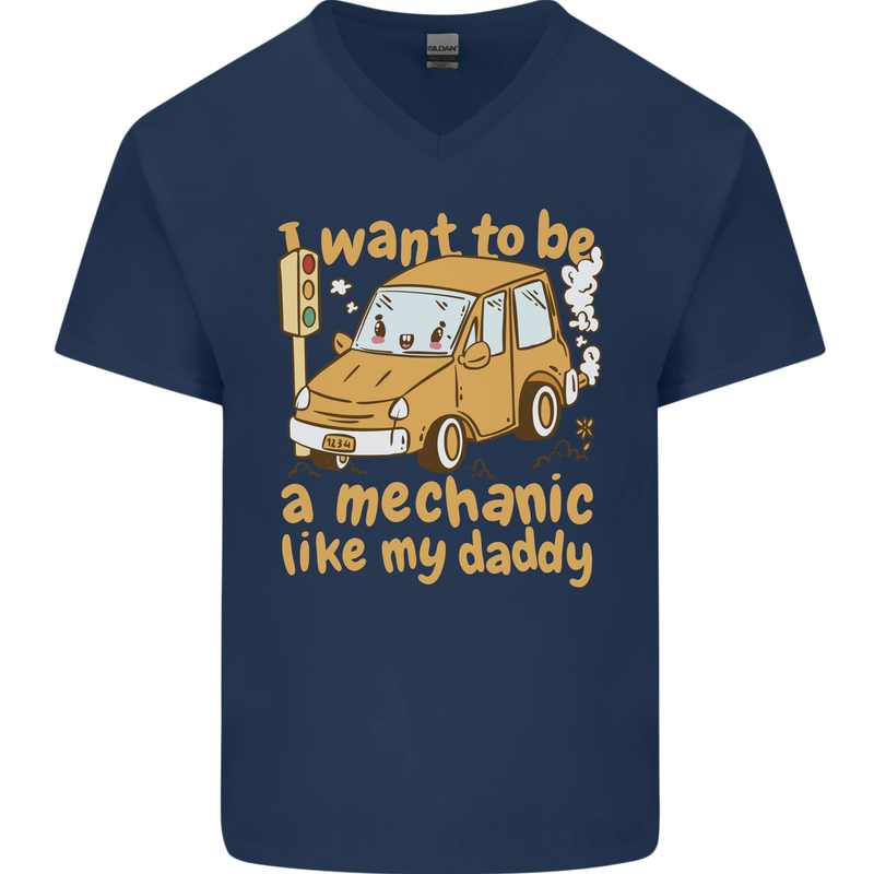 I Want to Be a Mechanic Like My Daddy Mens V-Neck Cotton T-Shirt Navy Blue