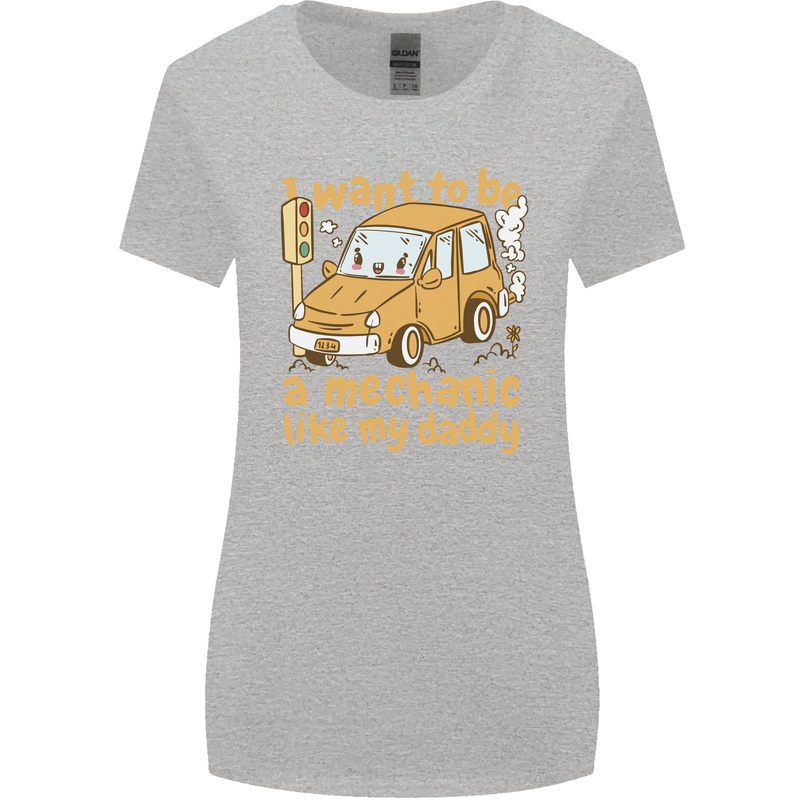 I Want to Be a Mechanic Like My Daddy Womens Wider Cut T-Shirt Sports Grey