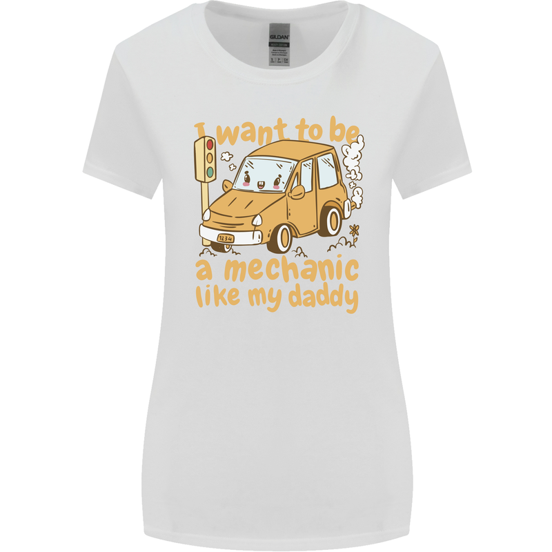 I Want to Be a Mechanic Like My Daddy Womens Wider Cut T-Shirt White