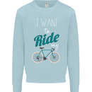 I Want to Ride My Bike Cycling Cyclist Kids Sweatshirt Jumper Light Blue
