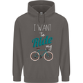 I Want to Ride My Bike Cycling Cyclist Mens 80% Cotton Hoodie Charcoal