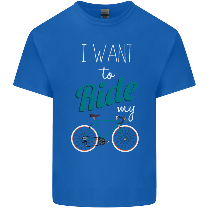 I Want to Ride My Bike Cycling Cyclist Mens Cotton T-Shirt Tee Top Royal Blue
