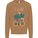 I Want to Ride My Bike Cycling Cyclist Mens Sweatshirt Jumper Caramel Latte