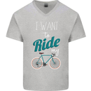 I Want to Ride My Bike Cycling Cyclist Mens V-Neck Cotton T-Shirt Sports Grey