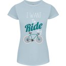 I Want to Ride My Bike Cycling Cyclist Womens Petite Cut T-Shirt Light Blue