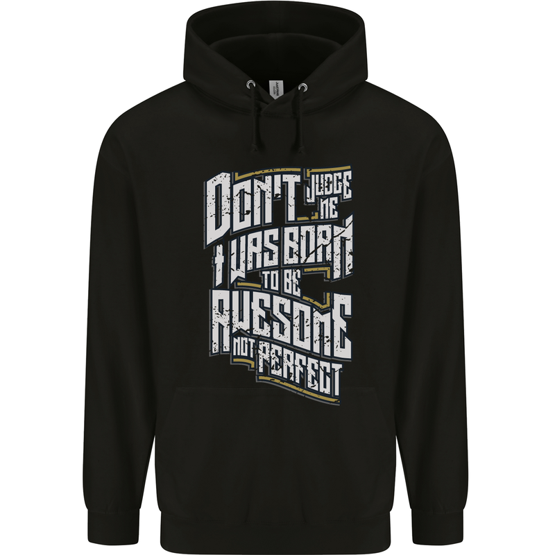 I Was Born to Be Awesome Funny Childrens Kids Hoodie Black