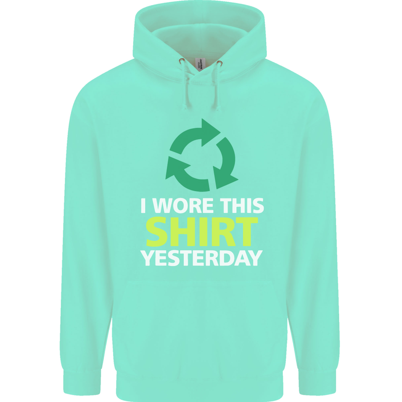 I Wore This Yesterday Funny Environmental Childrens Kids Hoodie Peppermint