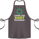 I Wore This Yesterday Funny Environmental Cotton Apron 100% Organic Dark Grey