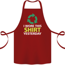 I Wore This Yesterday Funny Environmental Cotton Apron 100% Organic Maroon