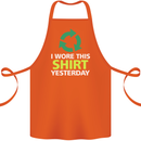 I Wore This Yesterday Funny Environmental Cotton Apron 100% Organic Orange