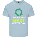 I Wore This Yesterday Funny Environmental Kids T-Shirt Childrens Light Blue