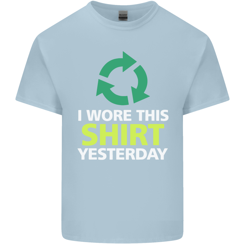 I Wore This Yesterday Funny Environmental Kids T-Shirt Childrens Light Blue