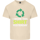 I Wore This Yesterday Funny Environmental Mens Cotton T-Shirt Tee Top Natural
