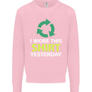 I Wore This Yesterday Funny Environmental Mens Sweatshirt Jumper Light Pink