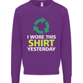 I Wore This Yesterday Funny Environmental Mens Sweatshirt Jumper Purple