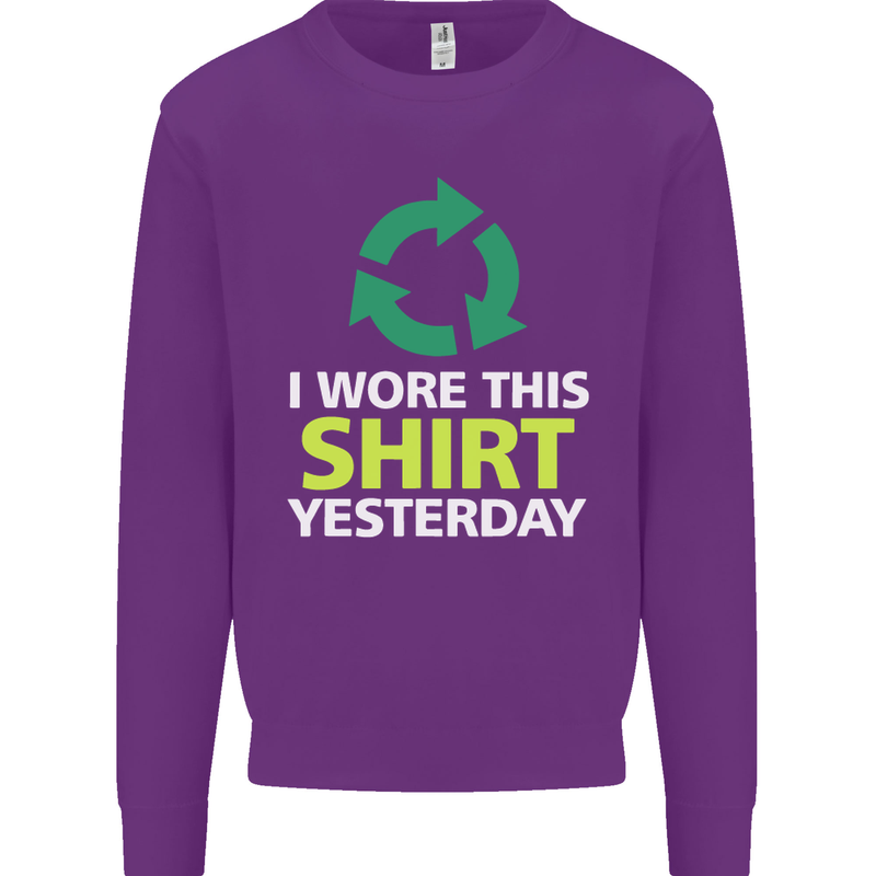 I Wore This Yesterday Funny Environmental Mens Sweatshirt Jumper Purple