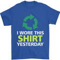 I Wore This Yesterday Funny Environmental Mens T-Shirt Cotton Gildan Royal Blue