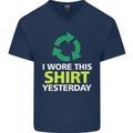 I Wore This Yesterday Funny Environmental Mens V-Neck Cotton T-Shirt Navy Blue