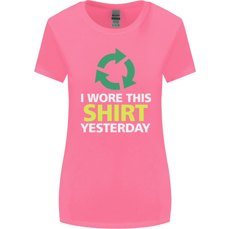 I Wore This Yesterday Funny Environmental Womens Wider Cut T-Shirt Azalea