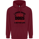 I Work Hard So My Dogs Better Life Funny Childrens Kids Hoodie Maroon