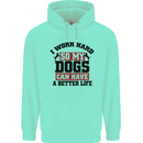 I Work Hard So My Dogs Better Life Funny Childrens Kids Hoodie Peppermint