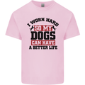 I Work Hard So My Dogs Better Life Funny Mens Cotton T-Shirt Tee Top Light Pink