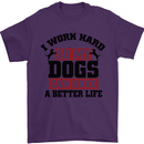 I Work Hard So My Dogs Better Life Funny Mens T-Shirt Cotton Gildan Purple