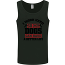 I Work Hard So My Dogs Better Life Funny Mens Vest Tank Top Black