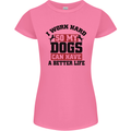 I Work Hard So My Dogs Better Life Funny Womens Petite Cut T-Shirt Azalea