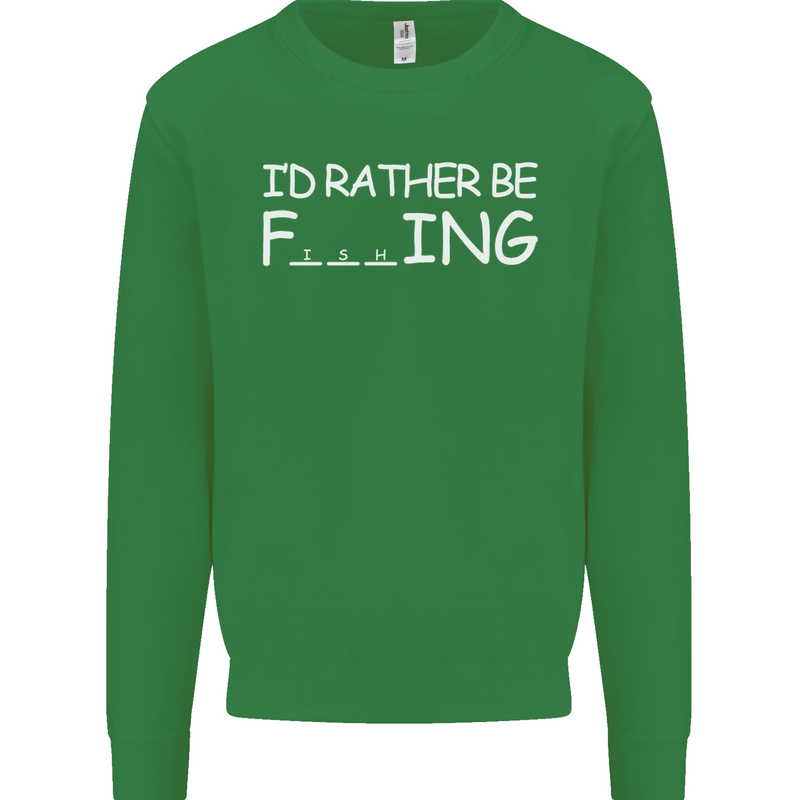 I'd Rather Be Fishing Funny Fisherman ECG Mens Sweatshirt Jumper Irish Green
