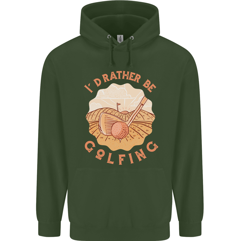I'd Rather Be Golfing Funny Golf Golfer Childrens Kids Hoodie Forest Green