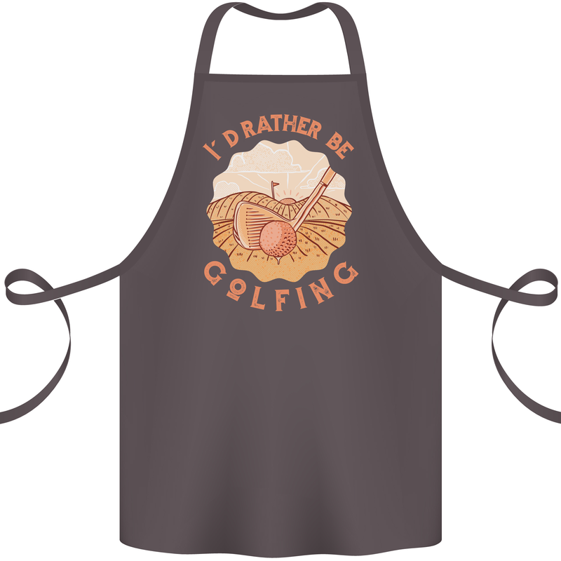 I'd Rather Be Golfing Funny Golf Golfer Cotton Apron 100% Organic Dark Grey