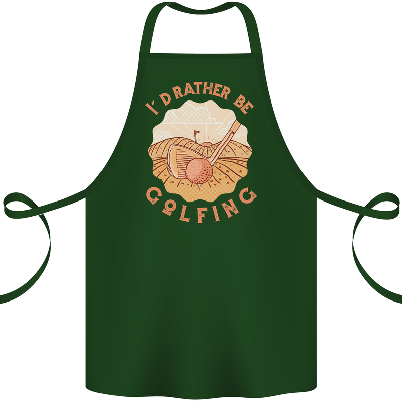 I'd Rather Be Golfing Funny Golf Golfer Cotton Apron 100% Organic Forest Green