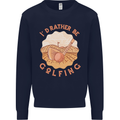 I'd Rather Be Golfing Funny Golf Golfer Kids Sweatshirt Jumper Navy Blue