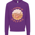 I'd Rather Be Golfing Funny Golf Golfer Kids Sweatshirt Jumper Purple
