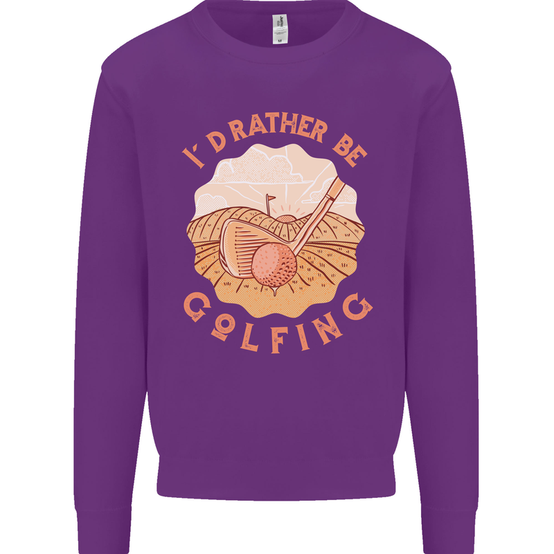 I'd Rather Be Golfing Funny Golf Golfer Kids Sweatshirt Jumper Purple