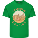 I'd Rather Be Golfing Funny Golf Golfer Kids T-Shirt Childrens Irish Green