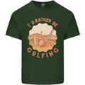 I'd Rather Be Golfing Funny Golf Golfer Mens Cotton T-Shirt Tee Top Forest Green