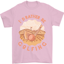 I'd Rather Be Golfing Funny Golf Golfer Mens T-Shirt Cotton Gildan Light Pink