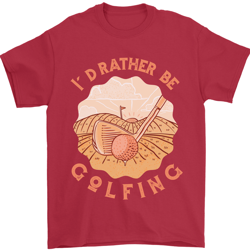 I'd Rather Be Golfing Funny Golf Golfer Mens T-Shirt Cotton Gildan Red
