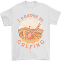 I'd Rather Be Golfing Funny Golf Golfer Mens T-Shirt Cotton Gildan White